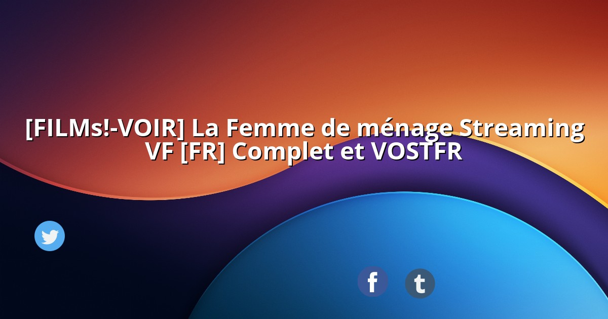 housemaidstreamingvfcomplet.linkspot.bio